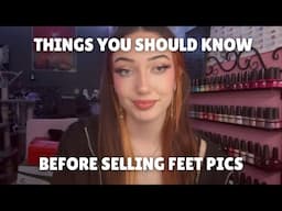 Things you should know before selling feet pics