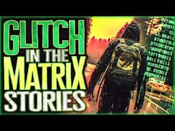 6 True GLITCH IN THE MATRIX Stories That Will Move You Through The Simulation