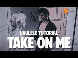 How to Play Take On Me by A-ha on the Ukulele