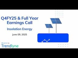 Insolation Energy Earnings Call for Q4FY25 and Full Year