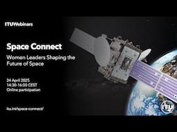 E4 – Women Leaders Shaping the Future of Space