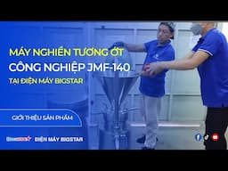 MÁY NGHIỀN TƯƠNG ỚT CÔNG NGHIỆP JMF-140 - Năng suất cao, nhanh chóng, tiện lợi.