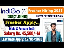 IndiGo Job Vacancy 2025 M/F | Indigo Recruitment 2025 | Salary Rs.45,500 💥 Jobs 2025 | Vacancy 2025