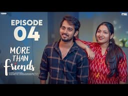 MORE THAN FRIENDS || EPISODE-4 || Khushi, MohanArya, Shanmukh || The Mix By Wirally || Tamada Media