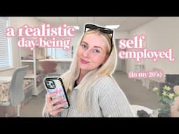 average day in the life of a self-employed girly 👩🏼‍💻💸