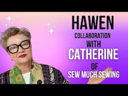 My Hawen jacket collaboration with Catherine of Sew Much Sewing