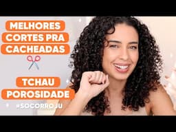O MELHOR CORTE PRA CABELO CACHEADO E DICAS PARA ACABAR COM CABELO POROSO | JULIANA LOUISE