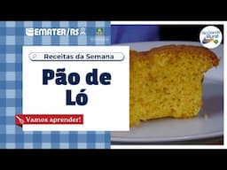 Receita: Pão de Ló - Rio Grande Rural