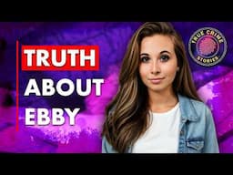 The Murder of Ebby Steppach | True Crime Documentary 2025