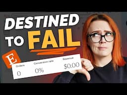 Why MOST Etsy Sellers are Destined to Fail