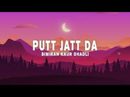 Simiran Kaur Dhadli, Desi Trap Music - Putt Jatt Da (Lyrics)