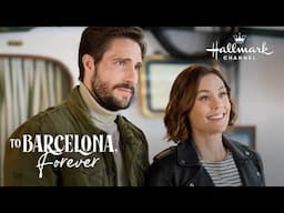 Sneak Peek - To Barcelona, Forever - Starring Alison Sweeney and Ashley Williams