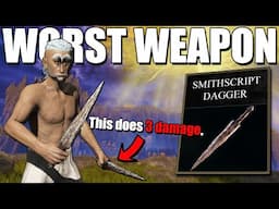 How Bad Is The WORST Weapon In Elden Ring?