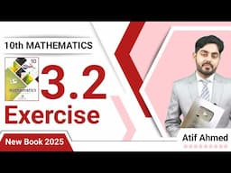 Exercise 3.2 class 10 maths nbf || new book || ex 3.2 class 10 maths | By Atif Ahmed | federal board