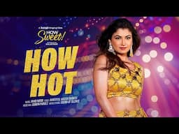 How Hot Item Song 2025 | How Sweet Web Film | Lamima Lam | Shiblu | Jahid Nirob |  Ome