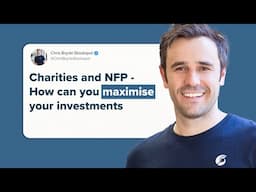 How can charities and NFPs maximise their investments