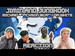 OUR FIRST TIME WATCHING JIMIN AND JUNG KOOK'S MICHAEL JACKSON BLACK OR WHITE!