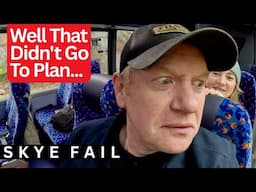 After A Disastrous Start, Can We Get To Our (Non-Refundable) Hotel On Skye And Save The Video?