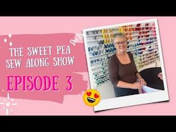 Incredible Embroidery from Our Community | Sweet Pea Sew Along Ep 3