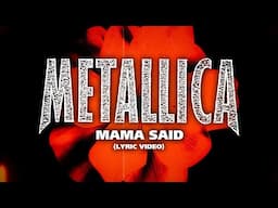 Metallica: Mama Said (Lyric Video)