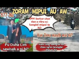 Zoram Mipui Au Aw 877-Na| Pu Duha lim diriamna kha? 27th April,2025