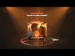 Cuando tus labios tiemblan | Salsa Romántica – Antonio Maldonado