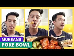 mukbang • POKE BOWL 🍲 and STINKY shrimp paste eggplant 🦐🍆