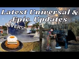 Latest Universal Studios & Epic Universe Updates