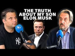 The Truth About My Son Elon Musk - Errol Musk Tells His Story