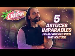 Crush House - Attirer TOUS les publics !