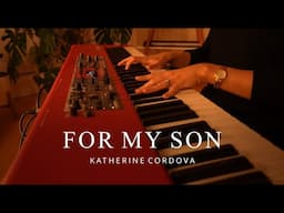 Katherine Cordova - For My Son