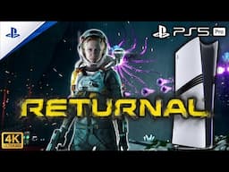 PS5 Pro: Returnal - 4K60FPS Gameplay - No Commentary