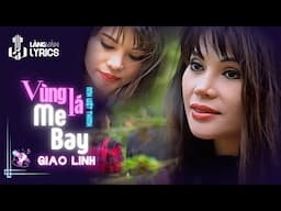 Giao Linh | Vùng Lá Me Bay (Anh Việt Thanh) | Nhạc Vàng Tình Ca