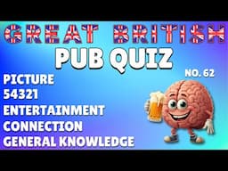 Great British Pub Quiz: Picture Round, 54321, Entertainment, Connection & General Knowledge #62