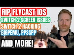 Nintendo Switch 2 Hacked Day One, Flycast iOS is Dead, A New Switch Emulator...