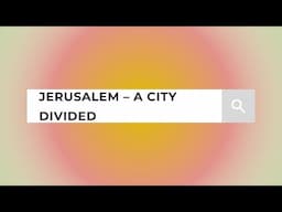Jerusalem: A City Divided: Significance of Jerusalem for Both Jews and Muslims - Short Documentary