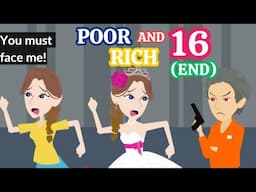 Poor and Rich Ep 16 - Innocent Girl Animated Story - English Story 4U