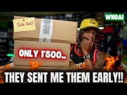 THEY SENT ME A PAIR EARLY! EARLY SNEAKER & A LIMITED PAIR 1/ 1500 THE DEMAND IS REAL!