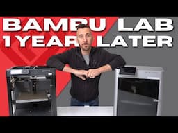 Bambu Lab 1 Year Review P1P X1C