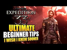 Clair Obscur Expedition 33 Beginner Guide and Tips - I Wish I Knew Sooner