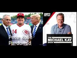 Pete Rose Pardoned by Rob Manfred  - The Michael Kay Show TMKS  May 14 2025