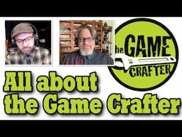 A Conversation all about the Game Crafter with JT Smith