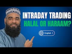 Intraday Trading Halal or Haraam - Day Trading Halal ? English