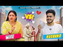 SHAADI - BARBAADI || HUSBAND vs WIFE || Rachit Rojha