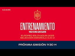 🚨EN DIRECTO🚨 Sub-21 Entrenamiento oficial | 🔴 SEFUTBOL