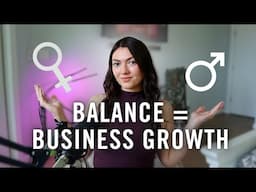 Build Business w Healthy Masculine & Feminine Energy (STOP the burnout!)