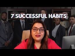 7 HABITS OF HIGHLY SUCCESSFUL PEOPLE