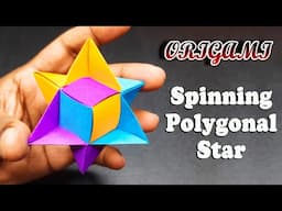 How to Make Origami Spinning Polygonal Star - DIY Simple Paper craft