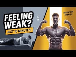 Unlock Your Strength: The 10-Minute Daily Habit!