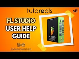 FL Studio website resources and technical help info (in Hindi) | tutoREals | @SudeepAudio